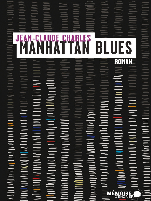 Title details for Manhattan blues by Jean-Claude Charles - Available